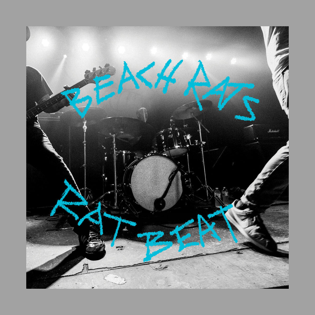 Beach Rats - Rat Beat
