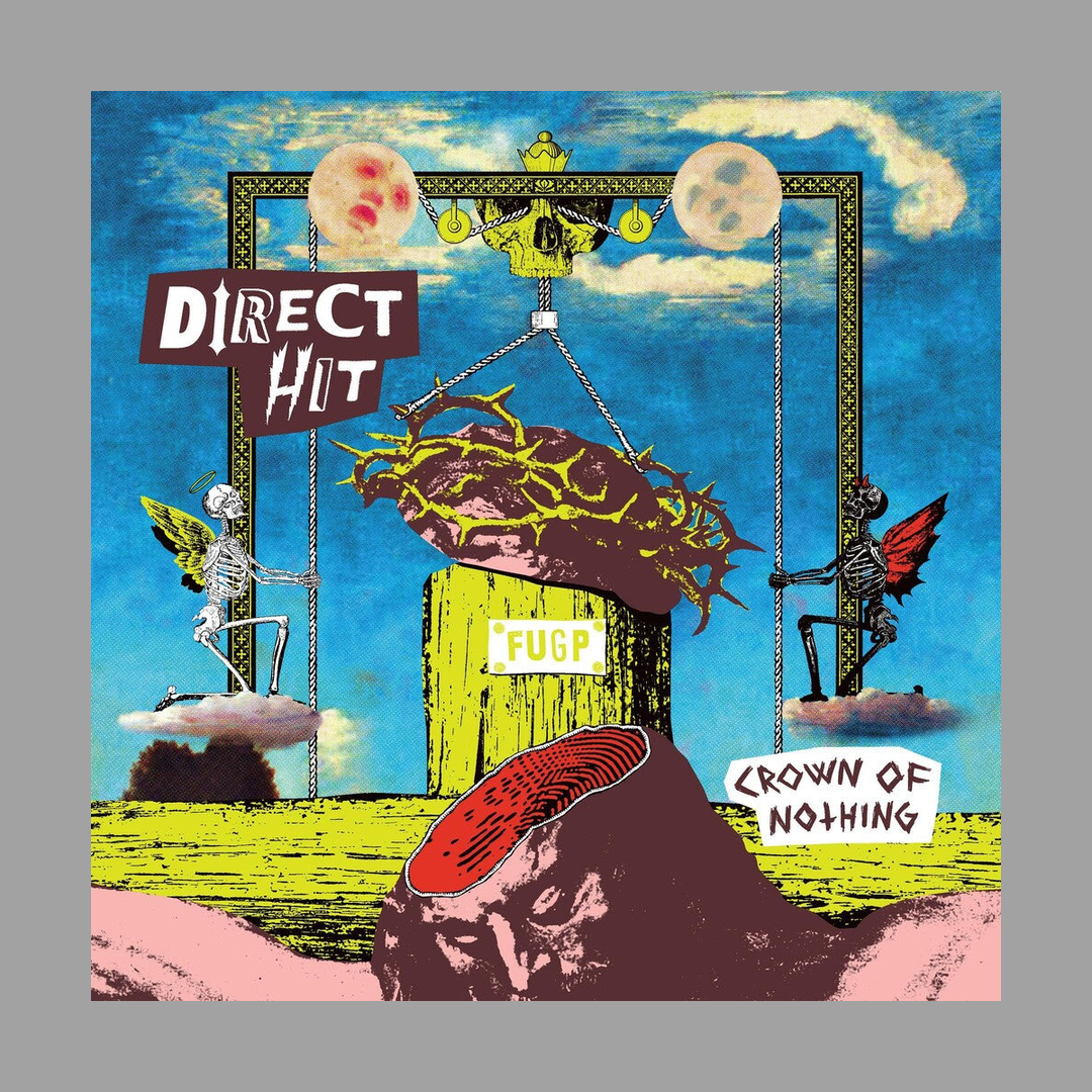 Direct Hit - Crown Of Nothing