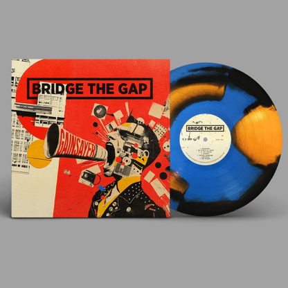 Bridge The Gap - Gainsayer (Limited Editions)