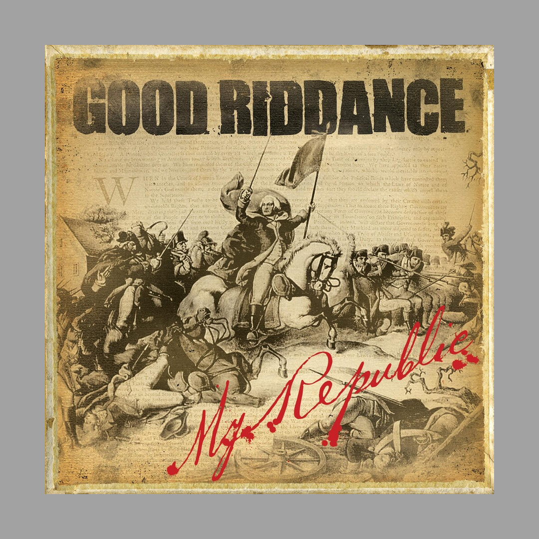 Good Riddance - My Republic