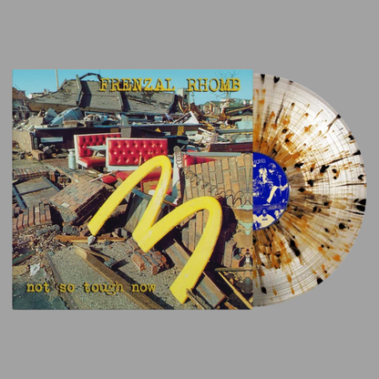 Frenzal Rhomb - Not So Tough Now (Limited Editions of 175)