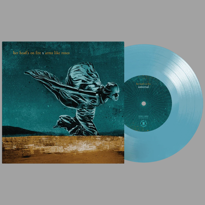 Her Head's on Fire / Arms Like Roses - Split 7" (Limited Editions of 100)