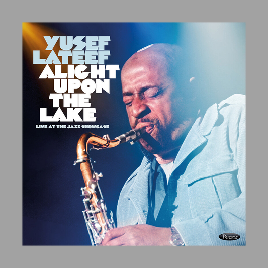 Yusef Lateef - Alight Upon The Lake: Live At Jazz Showcase [RSD 2026]