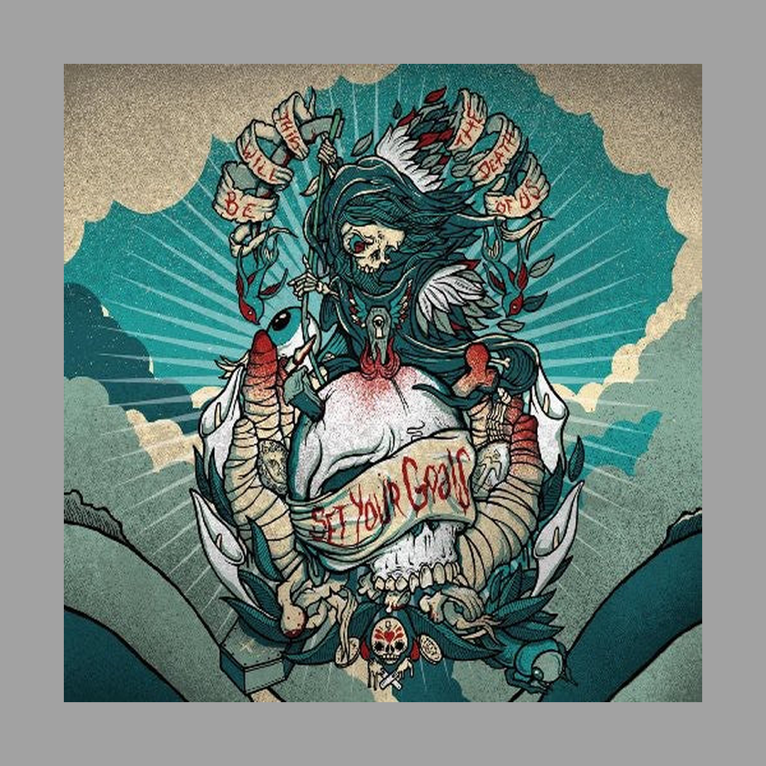 Set Your Goals - This Will Be The Death Of Us