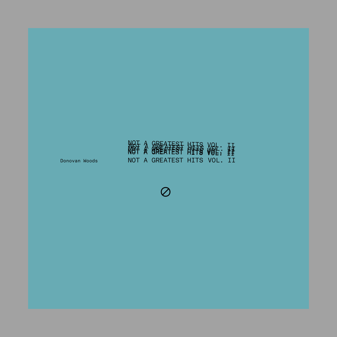 Donovan Woods - Not A Greatest Hits Vol II [RSD 2026]