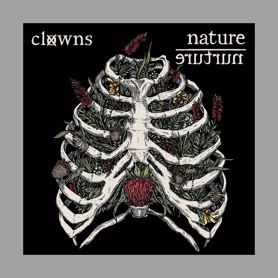 Clowns - Nature / Nurture