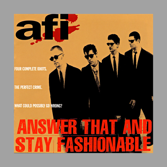 AFI - Answer That and Stay Fashionable