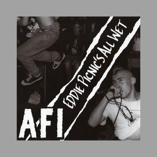 AFI - Eddie Picnic's All Wet
