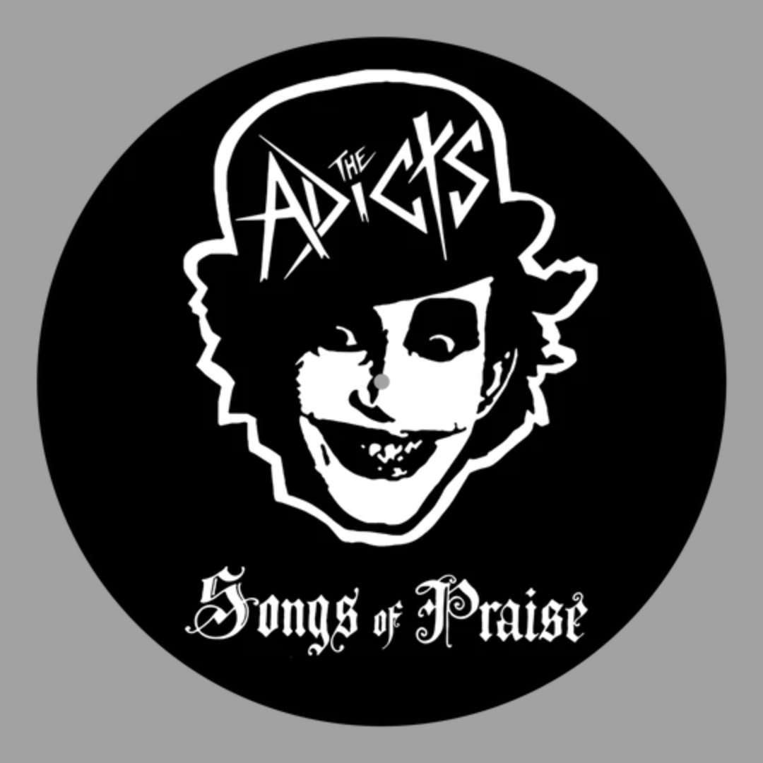 Adicts - Songs of Praise Slipmat