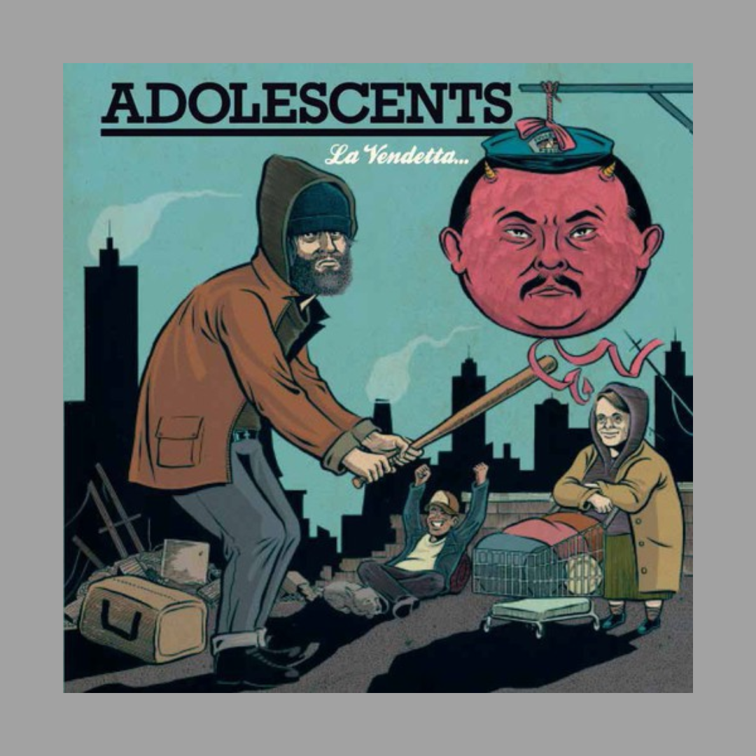 Adolescents - La Vendetta... Én Piatto Che Va Servito Freddo