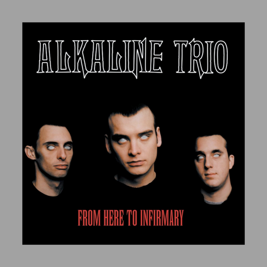Alkaline Trio - From Here to Infirmary (Limited Edition Black/Red Splatter) [Preorder]