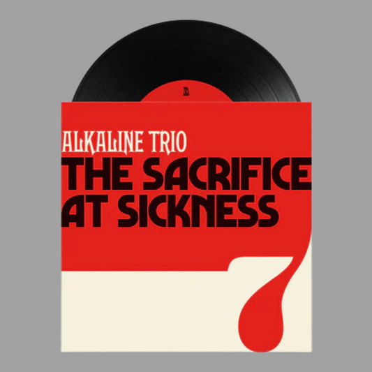 Alkaline Trio - The Sacrifice / At Sickness 7" (Limited Edition of 500)