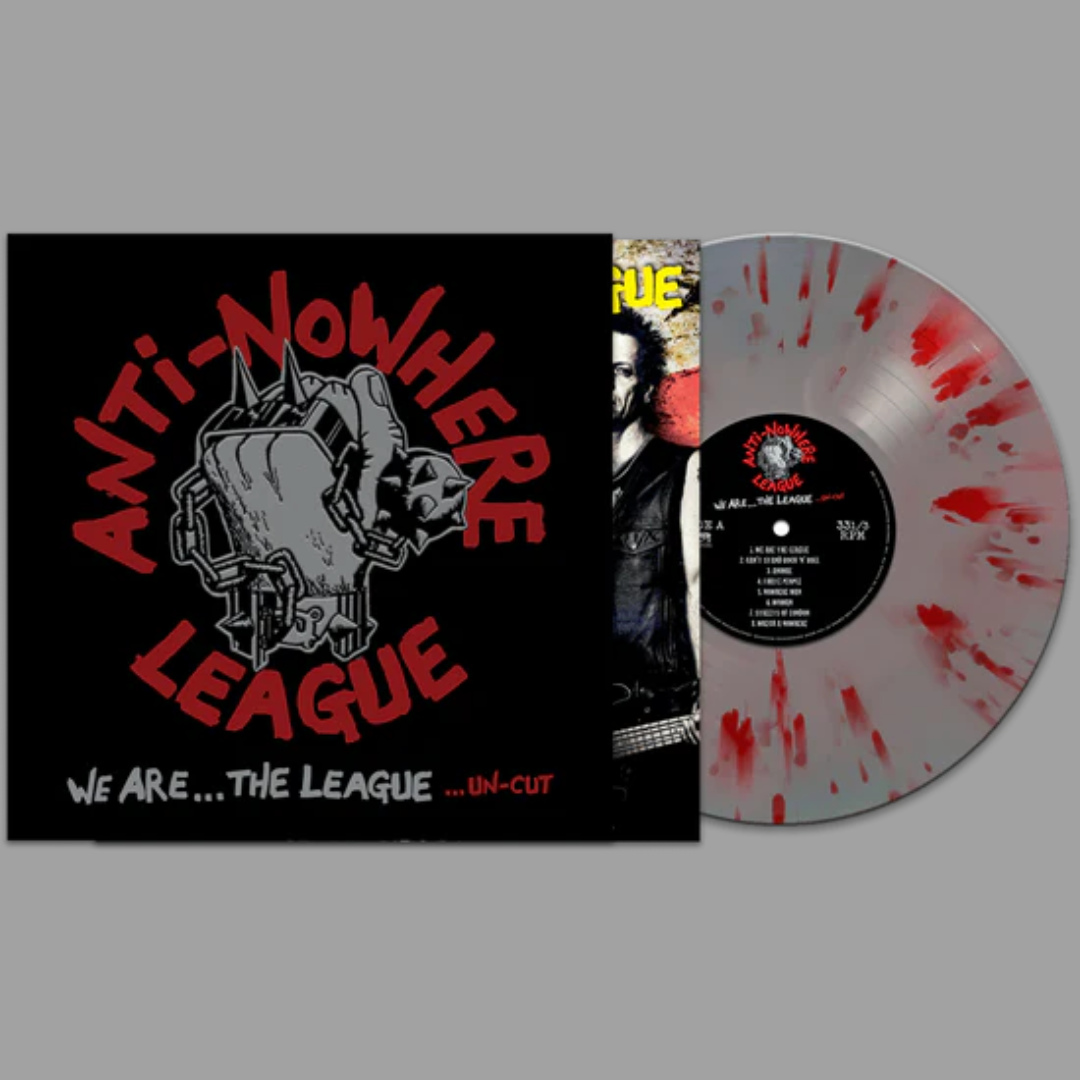 Anti-Nowhere League - We Are The League... Un-Cut (Limited Edition w/ Bonus Tracks)