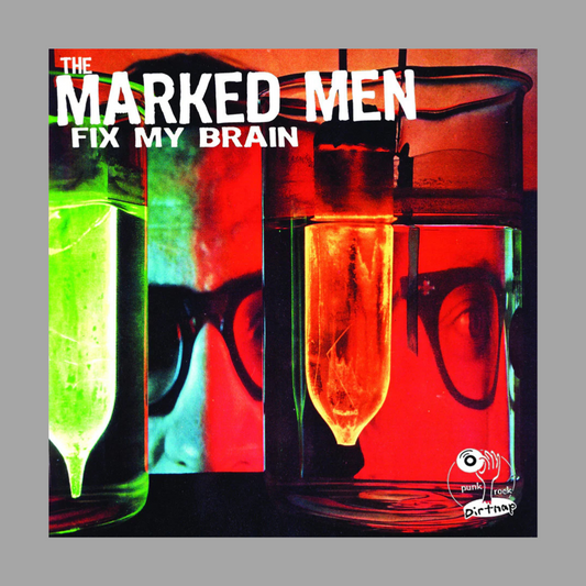 Marked Men - Fix My Brain
