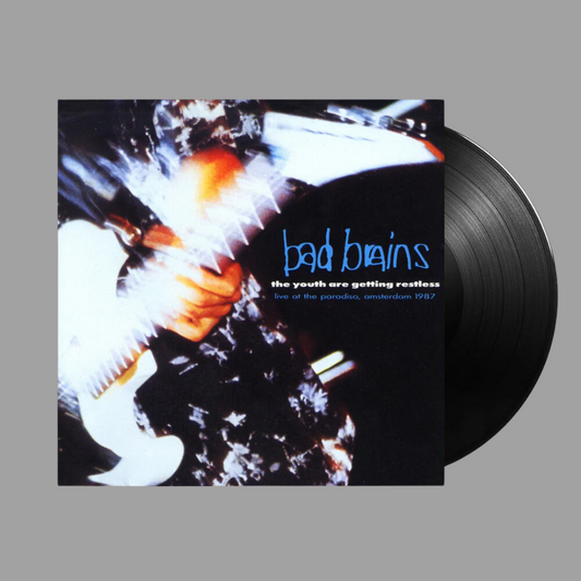 Bad Brains - The Youth Are Getting Restless: Live At The Paradiso, Amsterdam 1987
