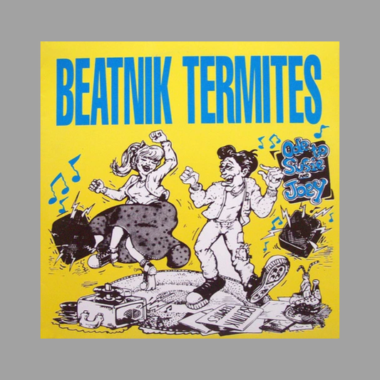 Beatnik Termites - Ode To Susie And Joey 7"
