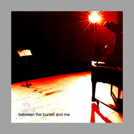 Between The Buried And Me - Between The Buried And Me (2020 Remix/Remaster)