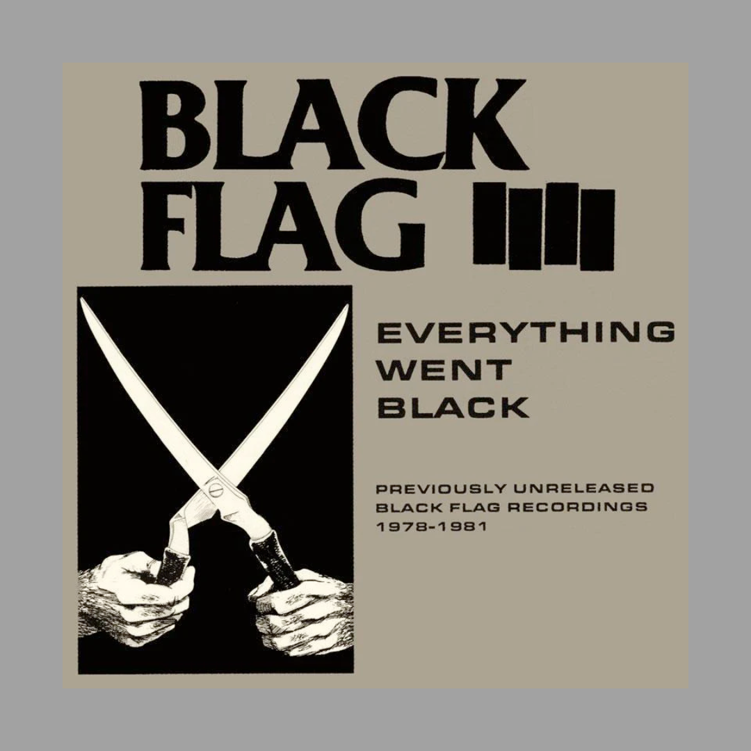 Black Flag - Everything Went Black