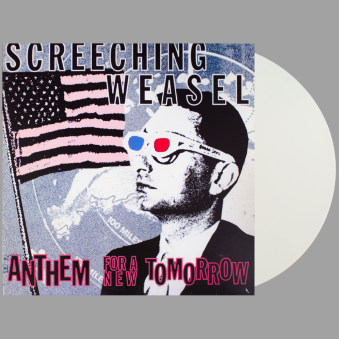 Screeching Weasel - Anthem for a New Tomorrow (30th Anniversary Limited Edition)