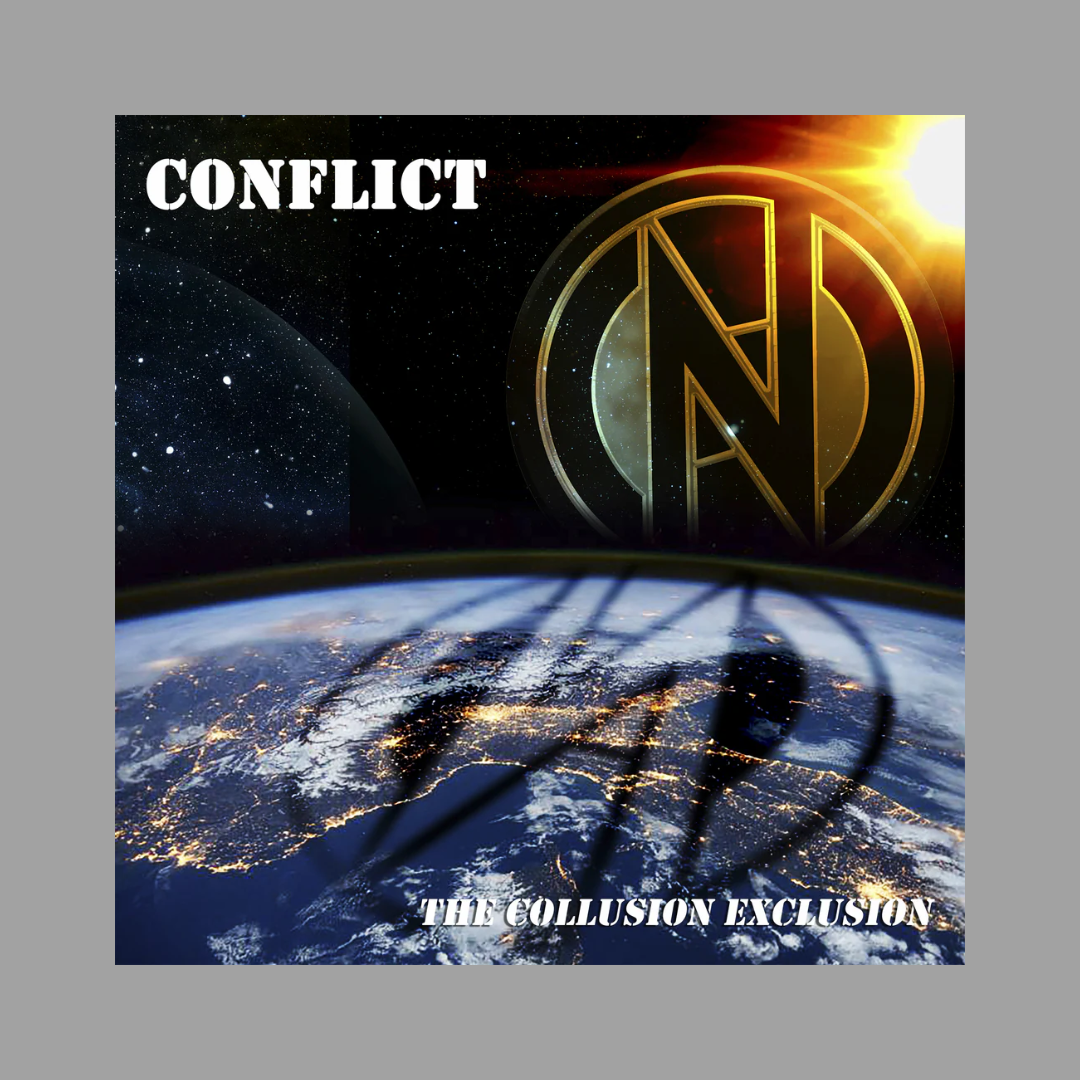 Conflict - The Collusion Exclusion (Limited Edition of 1,000) [Import] [Preorder]