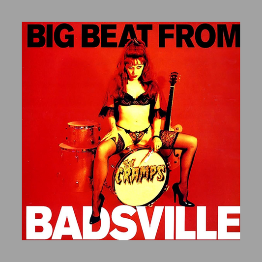 Cramps - Big Beat From Badsville (Limited Edition) [UK Import]