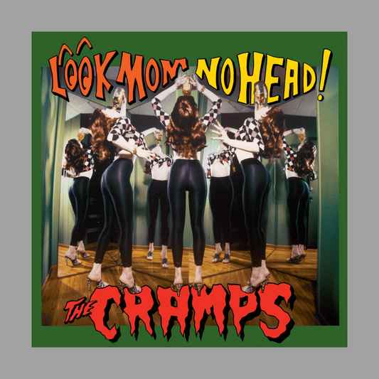 Cramps - Look Mom No Head! (Limited Edition) [UK Import]