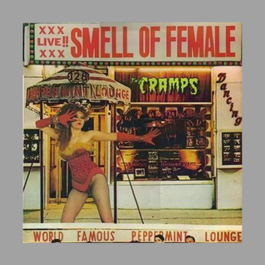 Cramps - Smell Of Female [UK Import]