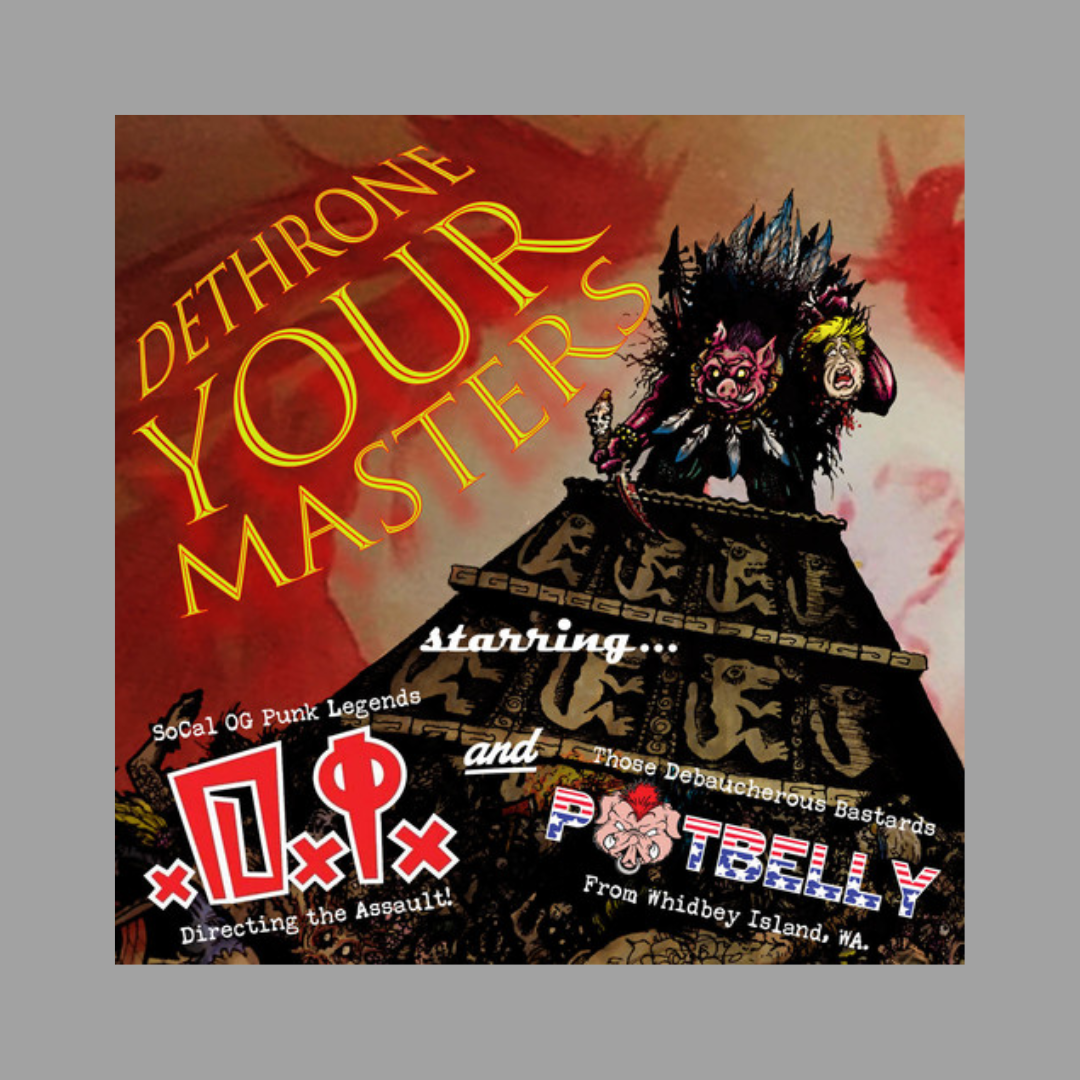 D.I. / Potbelly - Dethrone Your Masters