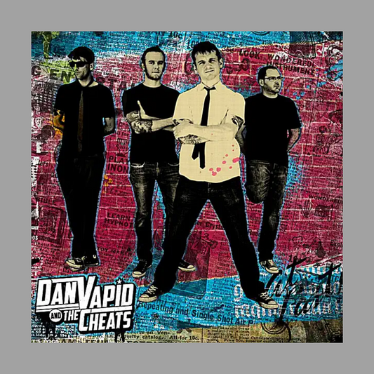 Dan Vapid And The Cheats - Dan Vapid And The Cheats (Limited Edition)