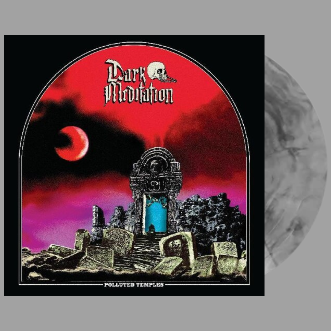 Dark Meditation - Polluted Temples