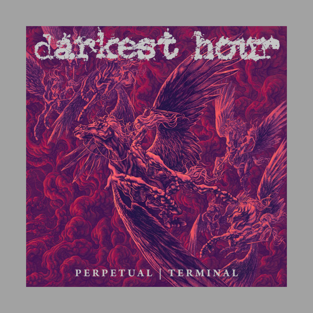 Darkest Hour - Perpetual Terminal