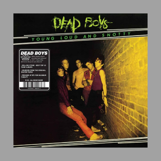 Dead Boys - Young Loud and Snotty