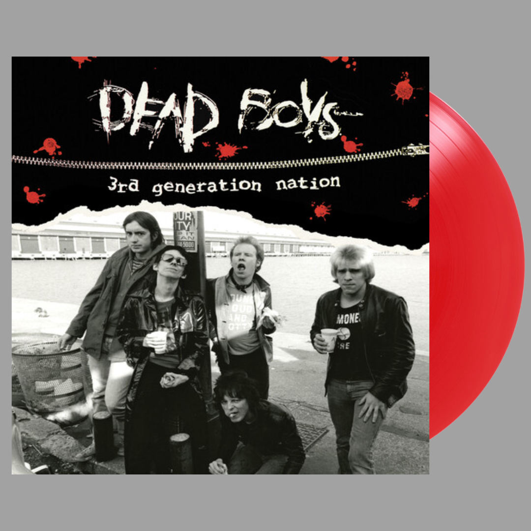 Dead Boys -  3rd Generation Nation