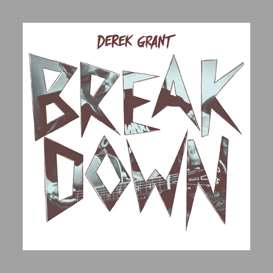 Derek Grant - Breakdown