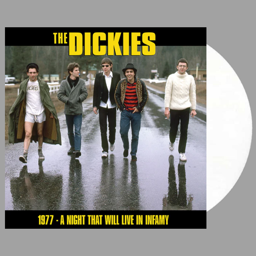 Dickies - 1977 - A Night That Will Live in Infamy (Limited Edition)