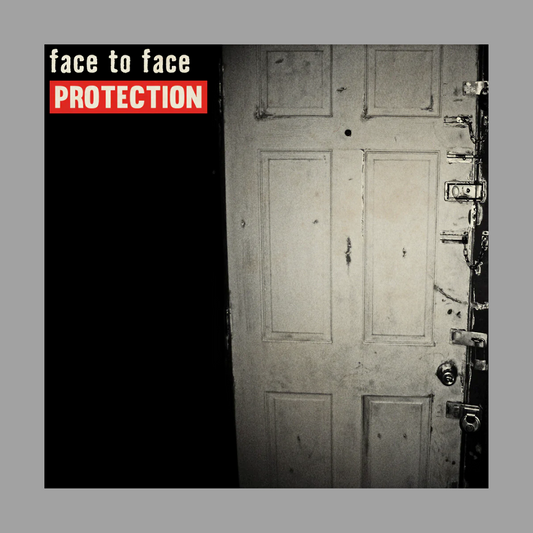 Face to Face - Protection