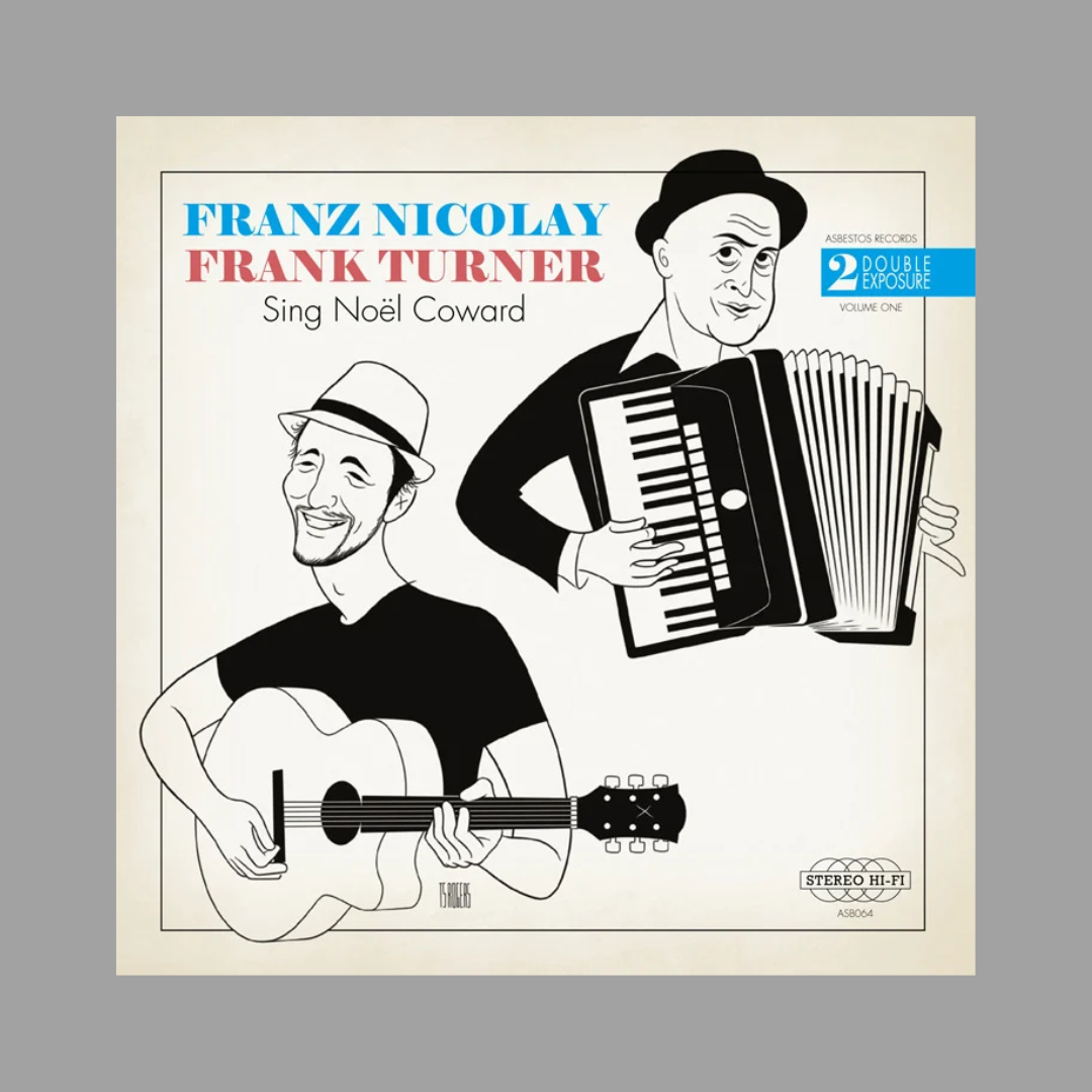 Frank Turner / Franz Nicolay - Sing Nöel Coward