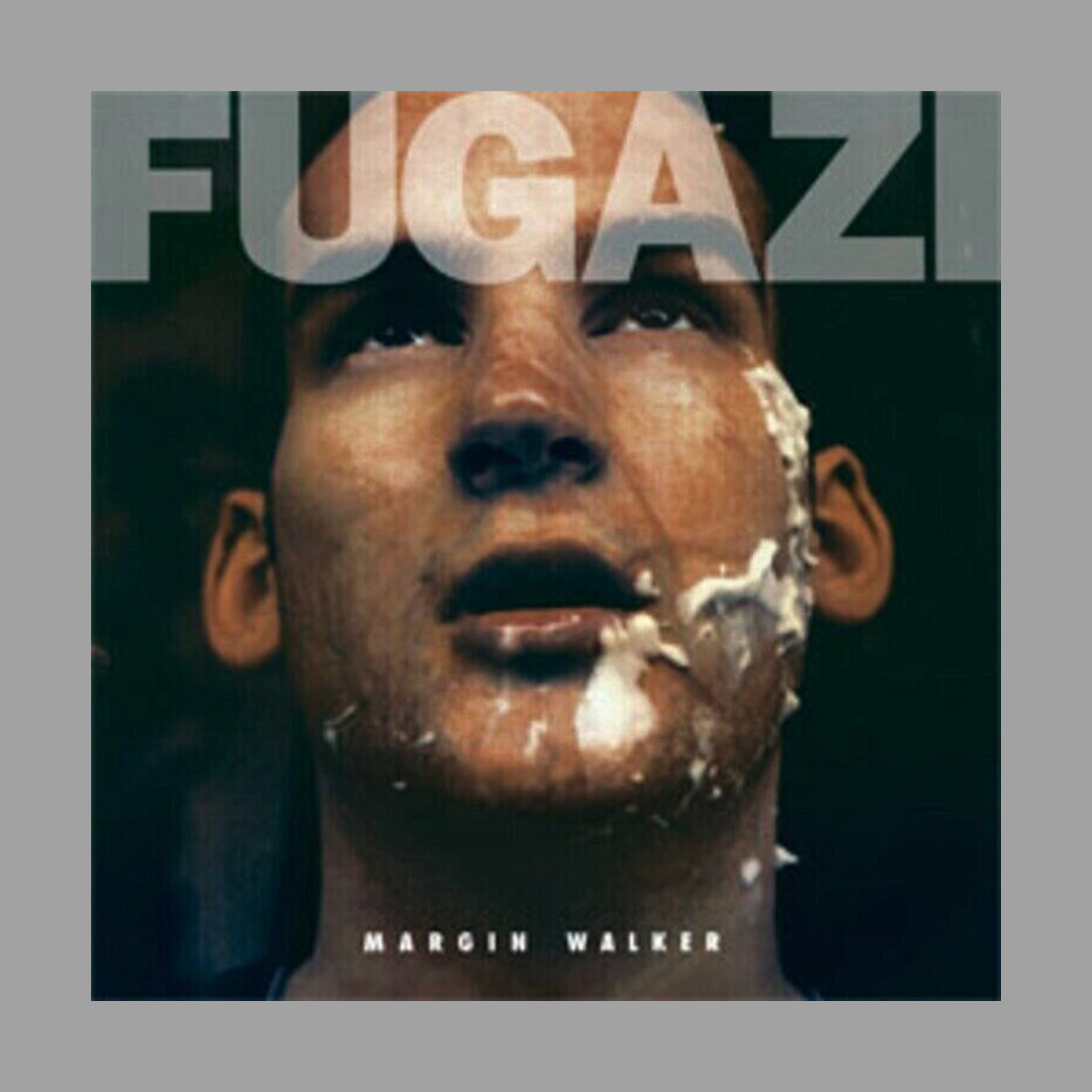 Fugazi - Margin Walker