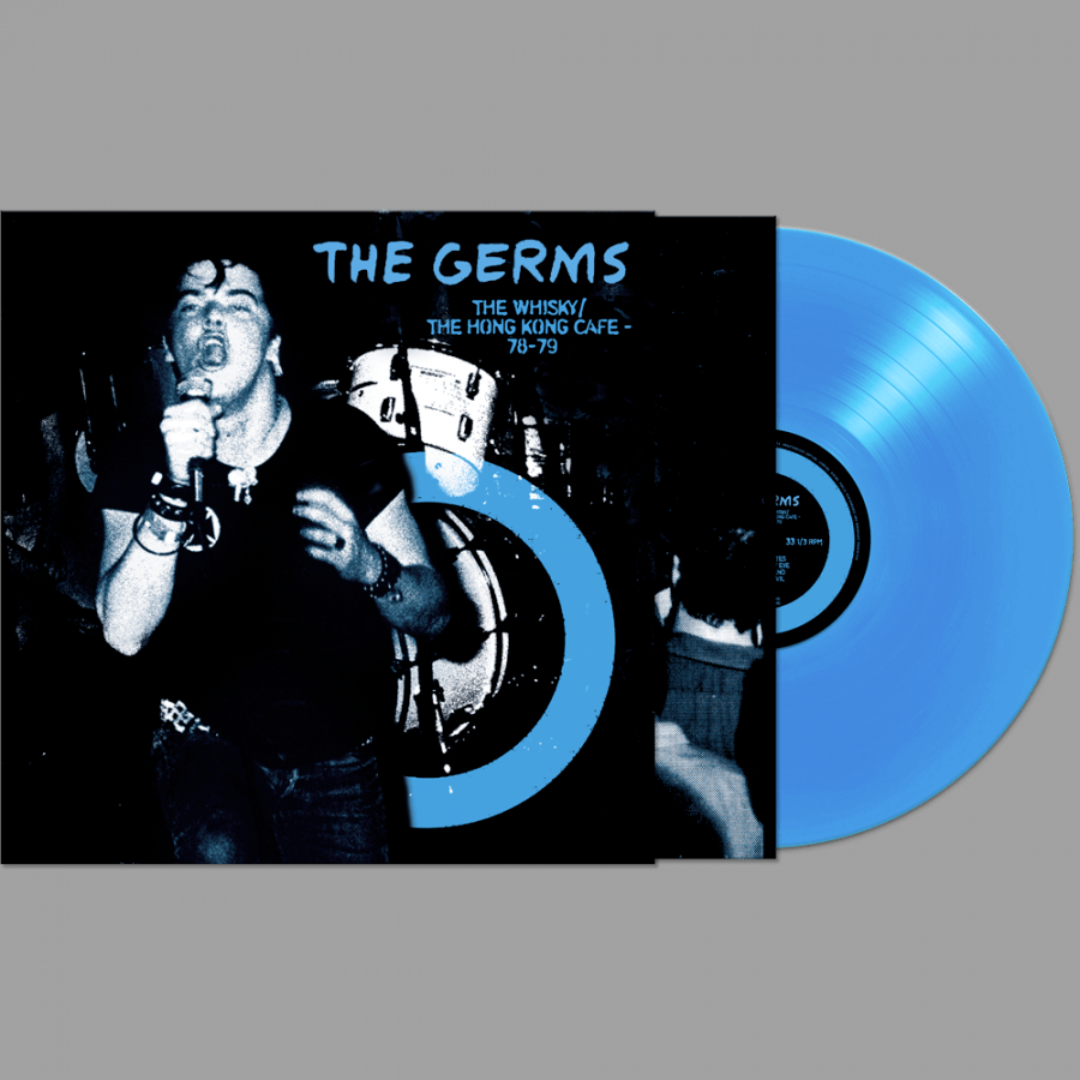 Germs, The - The Whisky / Hong Kong Cafe: 78-79 (Limited Edition)