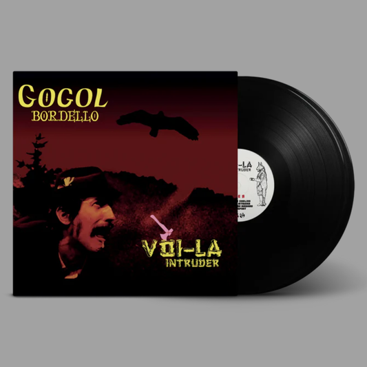 Gogol Bordello - Voi-La Intruder [Preorder]
