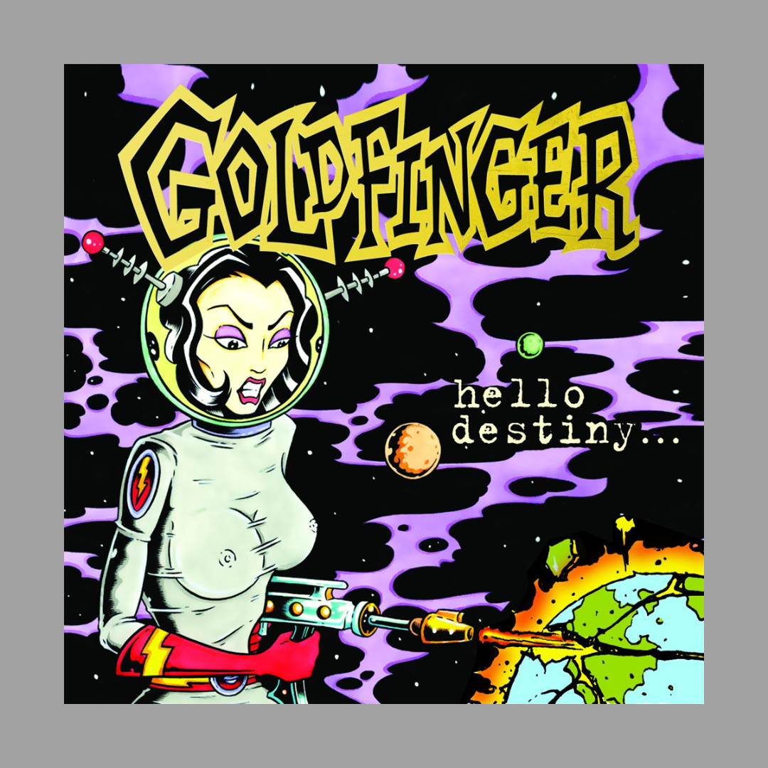 Goldfinger - Hello Destiny