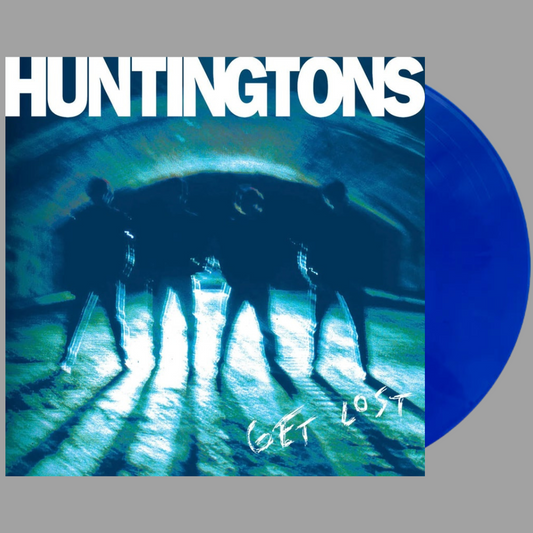 Huntingtons - Get Lost (Limited Edition Reissue)