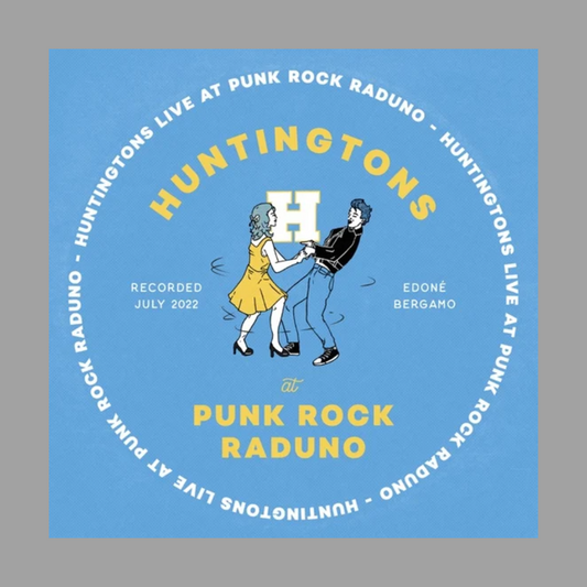 Huntingtons - Live At Punk Rock Raduno (Limited Edition)