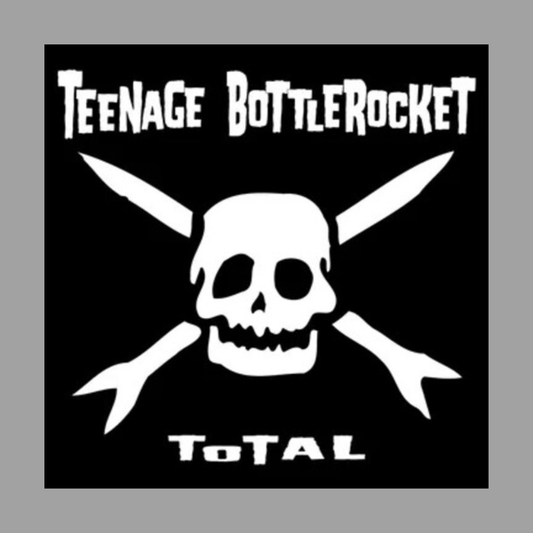 Teenage Bottlerocket - Total