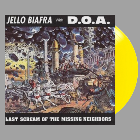 Jello Biafra with D.O.A. - Last Scream of the Missing Neighbors (Limited Edition)
