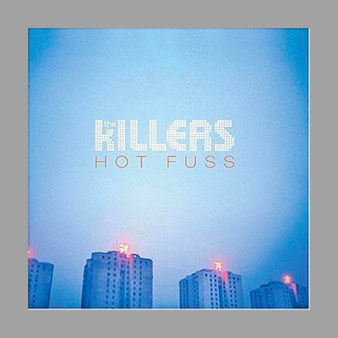 Killers - Hot Fuss