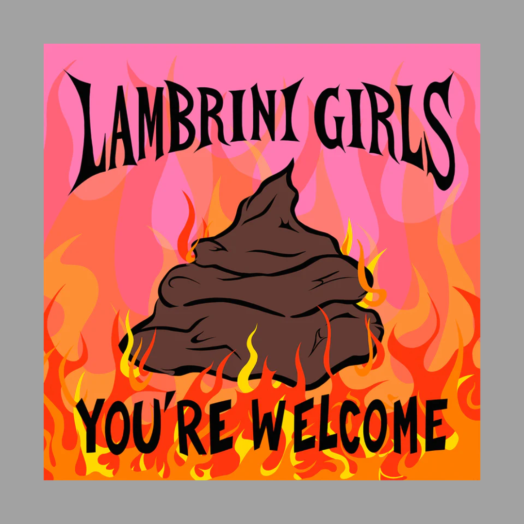 Lambrini Girls - You're Welcome EP