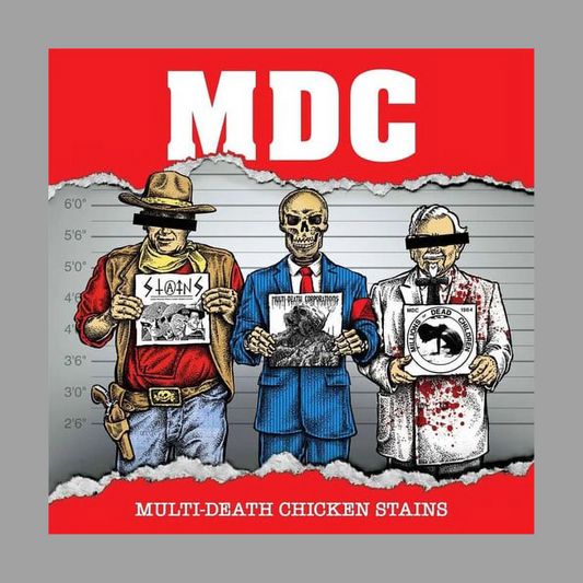 M.D.C. - Multi Death Chicken Stains (Millennium Edition)
