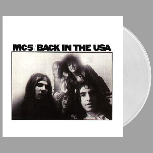 MC5 - Back In The USA (Limited Edition)