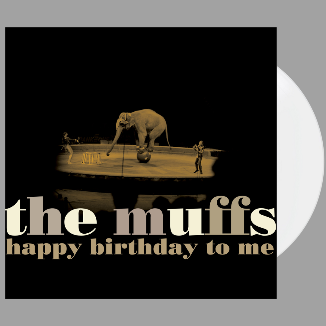 Muffs - Happy Birthday To Me